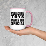 Collecting Toys Makes Life Special - 15oz Accent Mug Pink