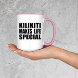 Kilikiti Makes Life Special - 15oz Accent Mug Pink
