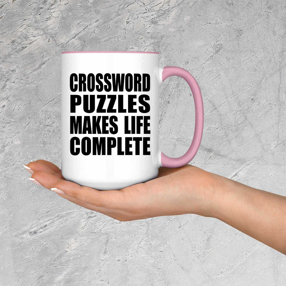 Crossword Puzzles Makes Life Complete - 15oz Accent Mug Pink
