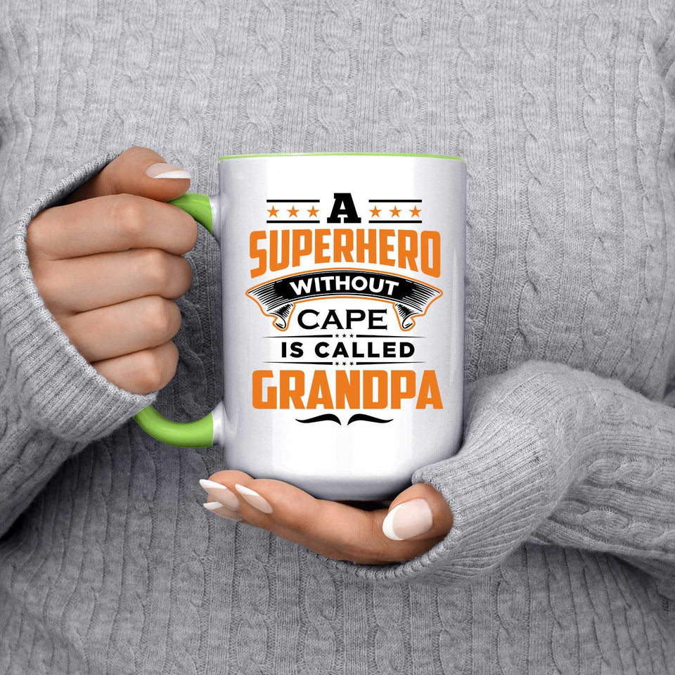 A Superhero Without Cape is Called Grandpa - 15oz Accent Mug Green