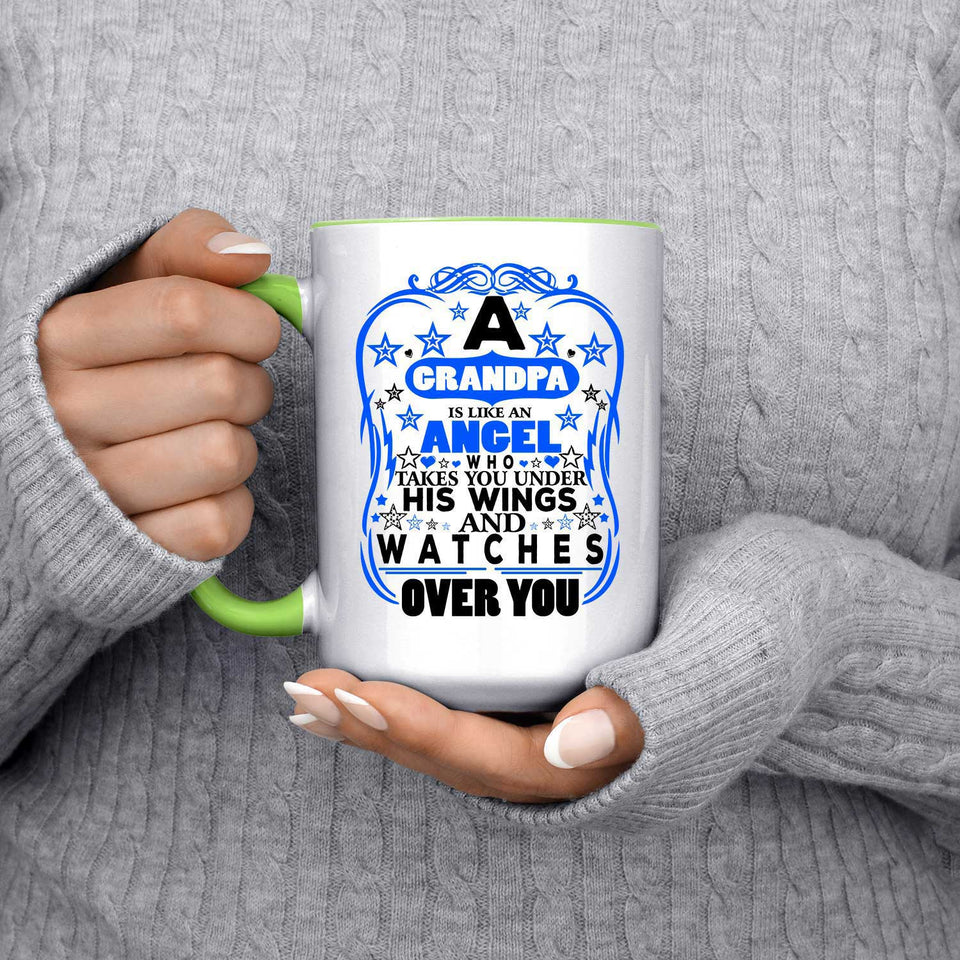Grandpa Is An Angel Takes You Under His Wings - 15oz Accent Mug Green
