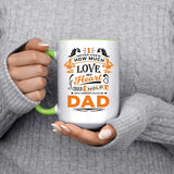 How Much Love Could Hold Until Called Me Dad - 15oz Accent Mug Green