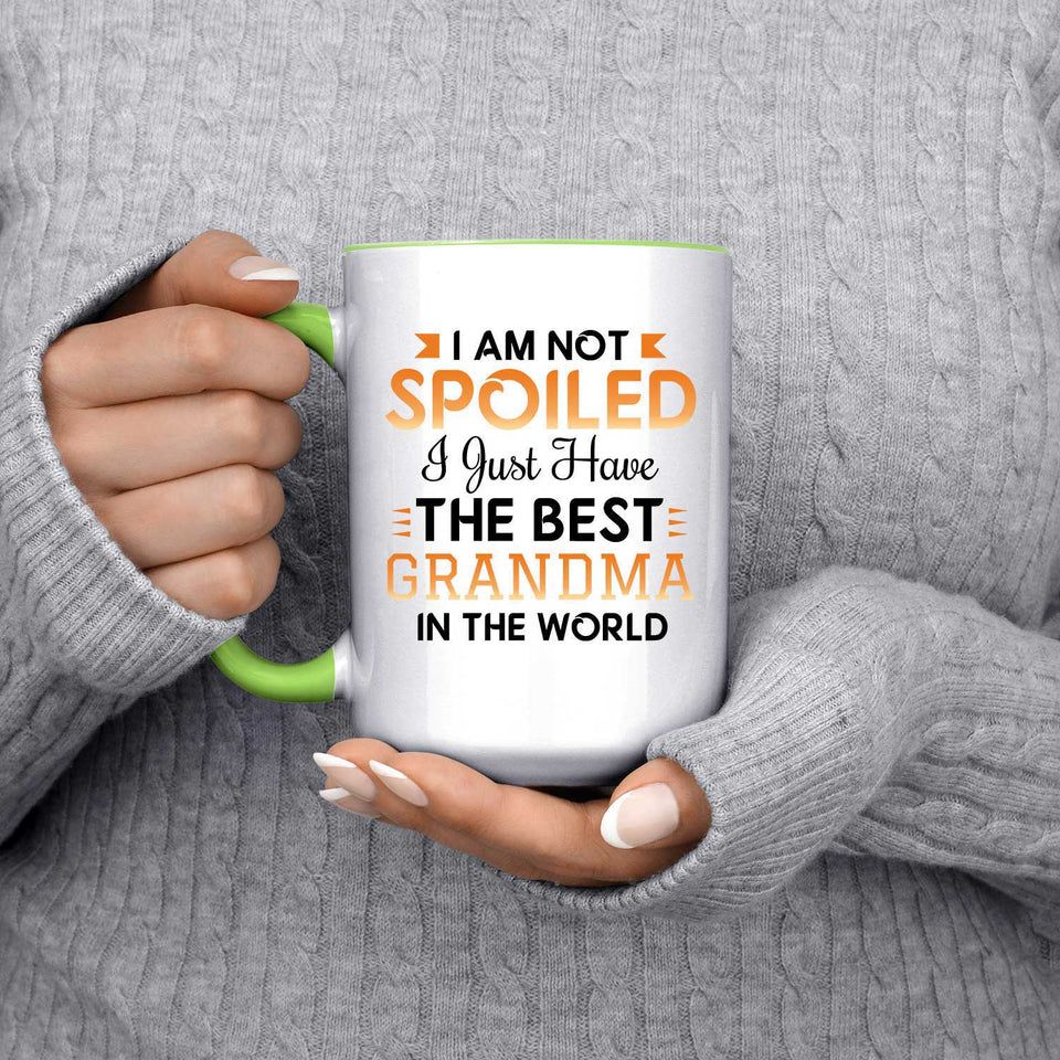 I Am Not Spoiled I Just Have The Best Grandma In The World - 15oz Accent Mug Green