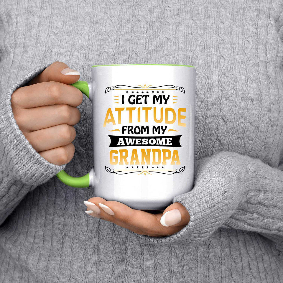 I Get My Attitude From My Awesome Grandpa - 15oz Accent Mug Green