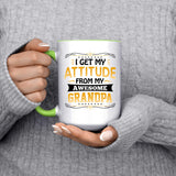 I Get My Attitude From My Awesome Grandpa - 15oz Accent Mug Green