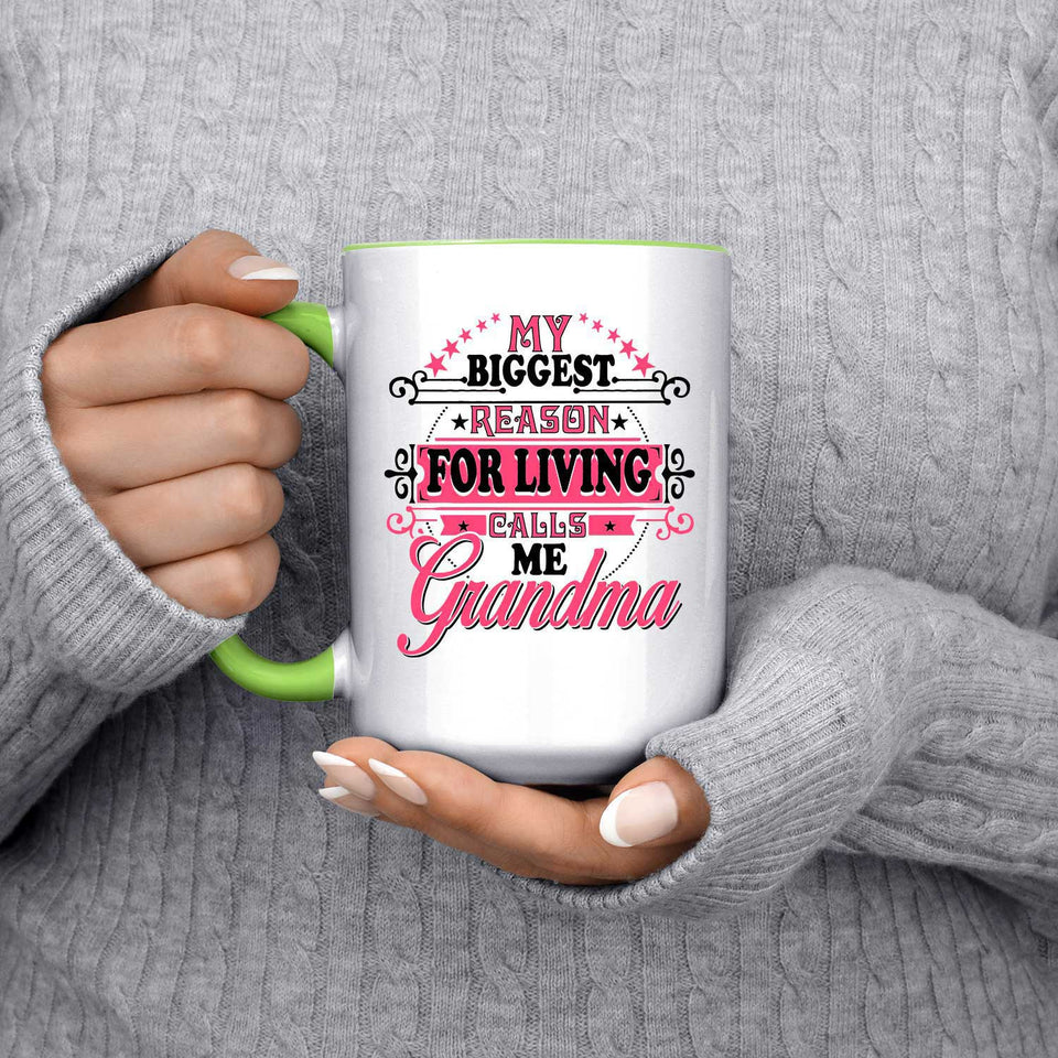 My Biggest Reason For Living Calls Me Grandma - 15oz Accent Mug Green