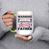Warning This Girl Is Protected by A Crazy Father - 15oz Accent Mug Green