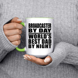 Broadcaster By Day World's Best Dad By Night - 15oz Accent Mug Green