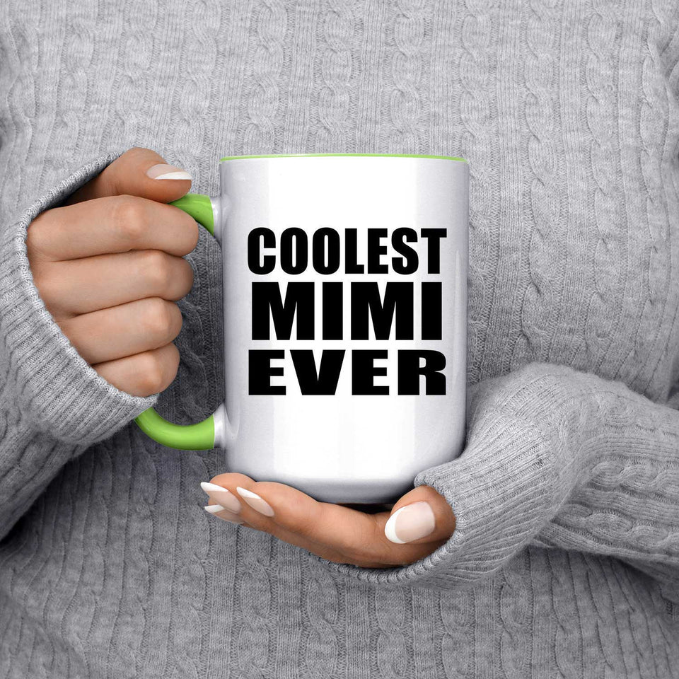 Coolest Mimi Ever - 15oz Accent Mug Green