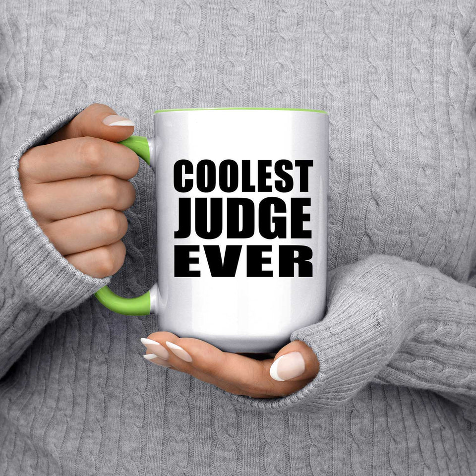 Coolest Judge Ever - 15oz Accent Mug Green