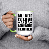 All I Need Is Love And A Lakeland Terrier - 15oz Accent Mug Green