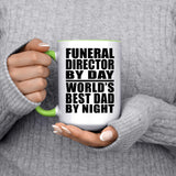 Funeral Director By Day World's Best Dad By Night - 15oz Accent Mug Green