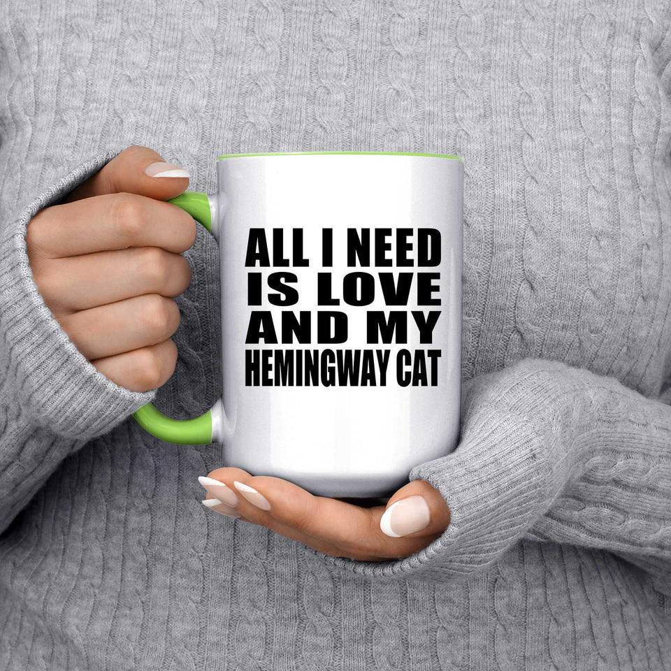 All I Need Is Love And My Hemingway Cat - 15oz Accent Mug Green