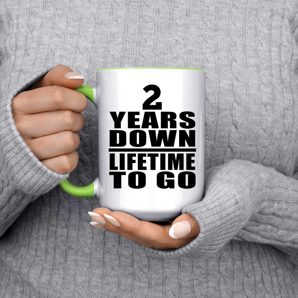 2nd Anniversary 2 Years Down Lifetime To Go - 15oz Accent Mug Green