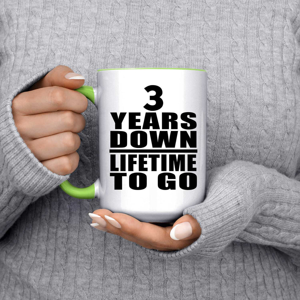 3rd Anniversary 3 Years Down Lifetime To Go - 15oz Accent Mug Green
