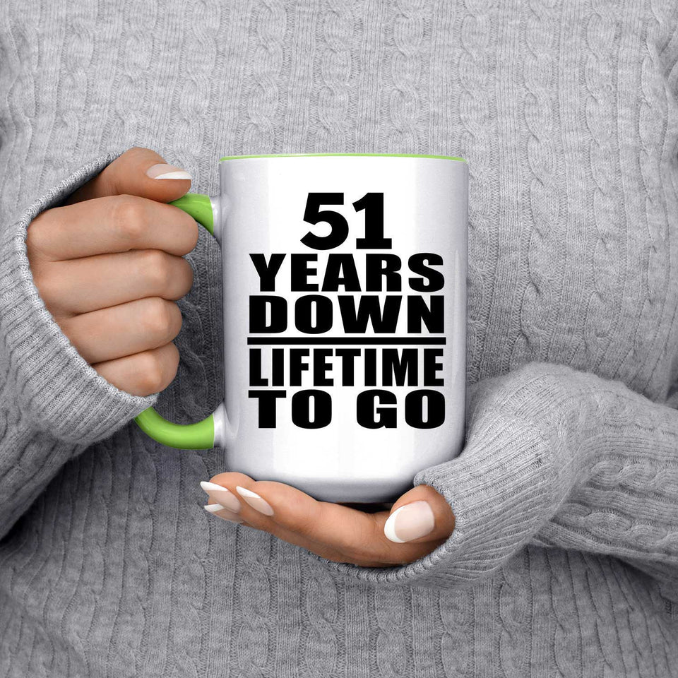 51st Anniversary 51 Years Down Lifetime To Go - 15oz Accent Mug Green