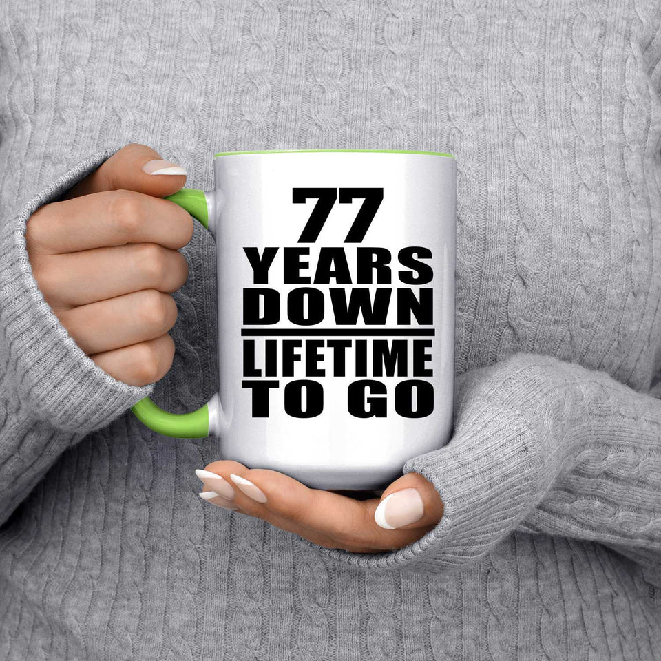 77th Anniversary 77 Years Down Lifetime To Go - 15oz Accent Mug Green