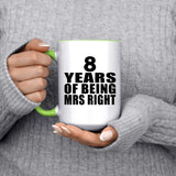 8th Anniversary 8 Years Of Being Mrs Right - 15oz Accent Mug Green