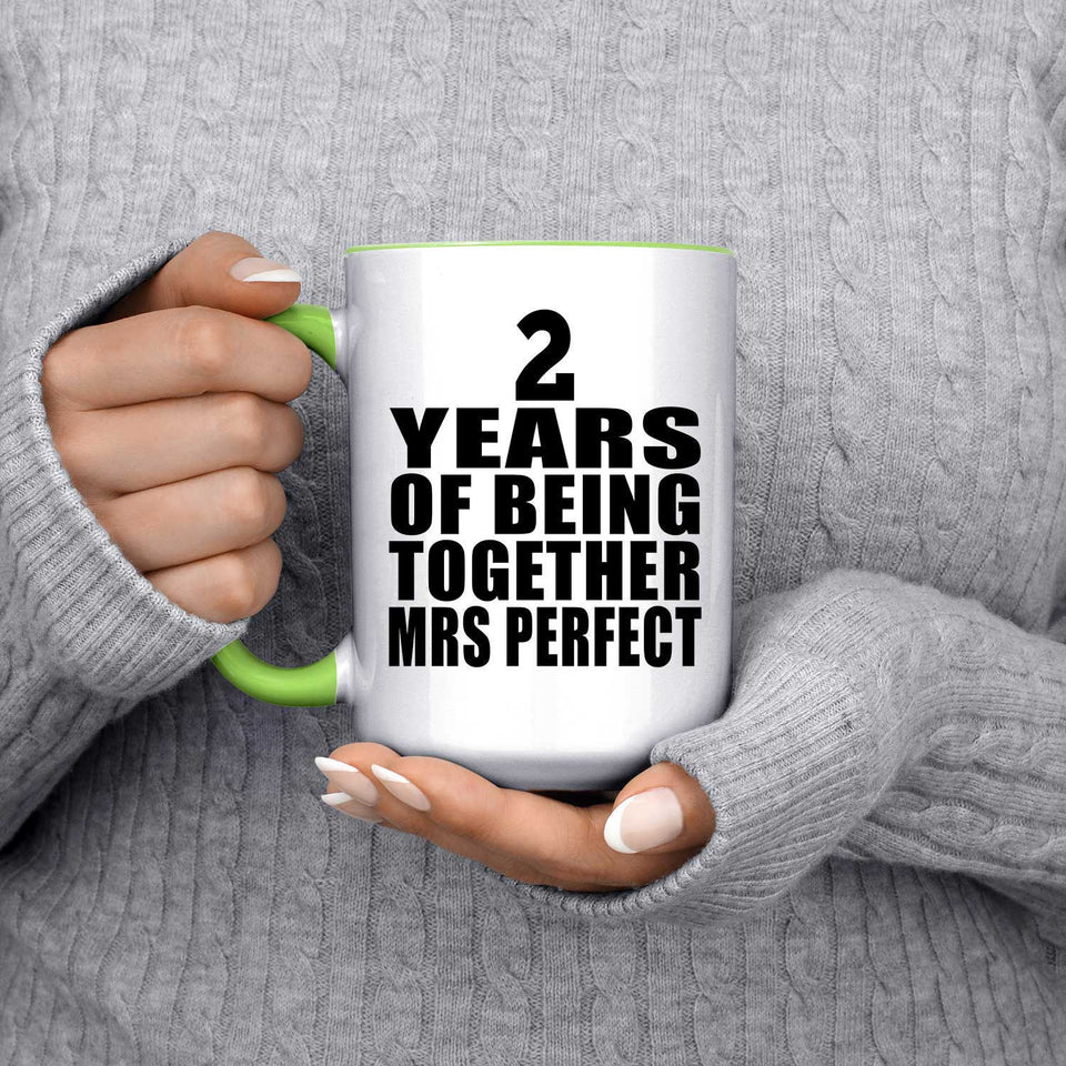 2nd Anniversary 2 Years Of Being Mrs Perfect - 15oz Accent Mug Green