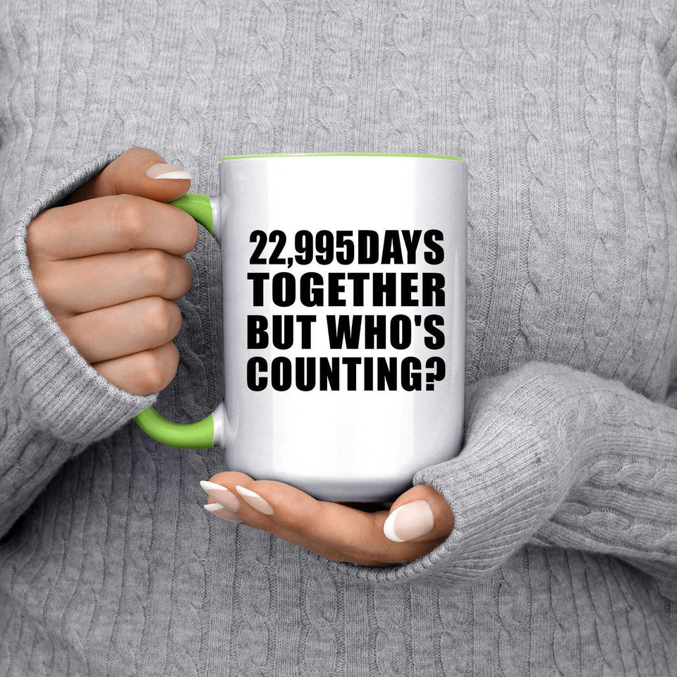 63rd Anniversary 22,995 Days Together But Who's Counting - 15oz Accent Mug Green
