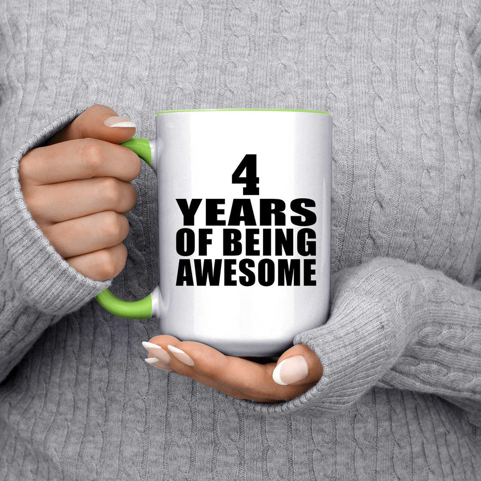 4th Birthday 4 Years Of Being Awesome - 15oz Accent Mug Green