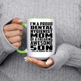 Proud Dental Hygienist Mom Of Awesome Son - 15oz Accent Mug Green