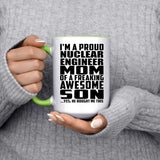 Proud Nuclear Engineer Mom Of Awesome Son - 15oz Accent Mug Green
