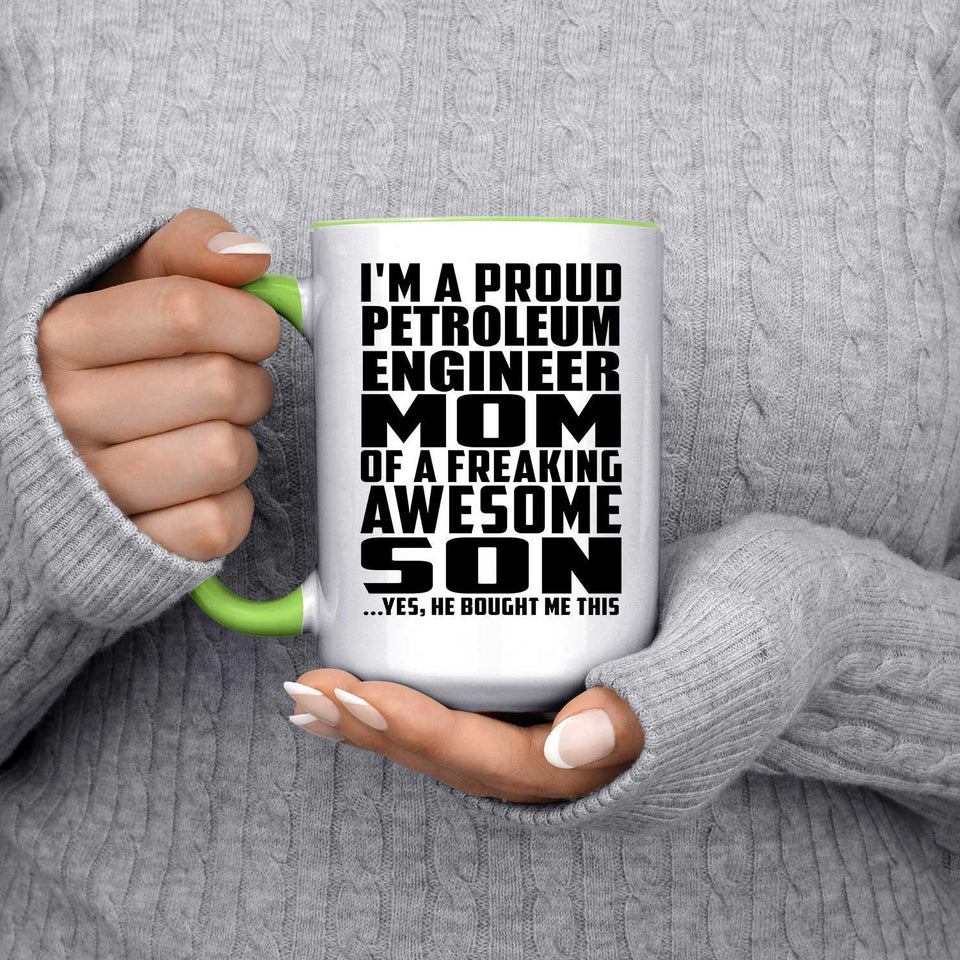 Proud Petroleum Engineer Mom Of Awesome Son - 15oz Accent Mug Green