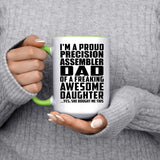 Proud Precision Assembler Dad Of Awesome Daughter - 15oz Accent Mug Green