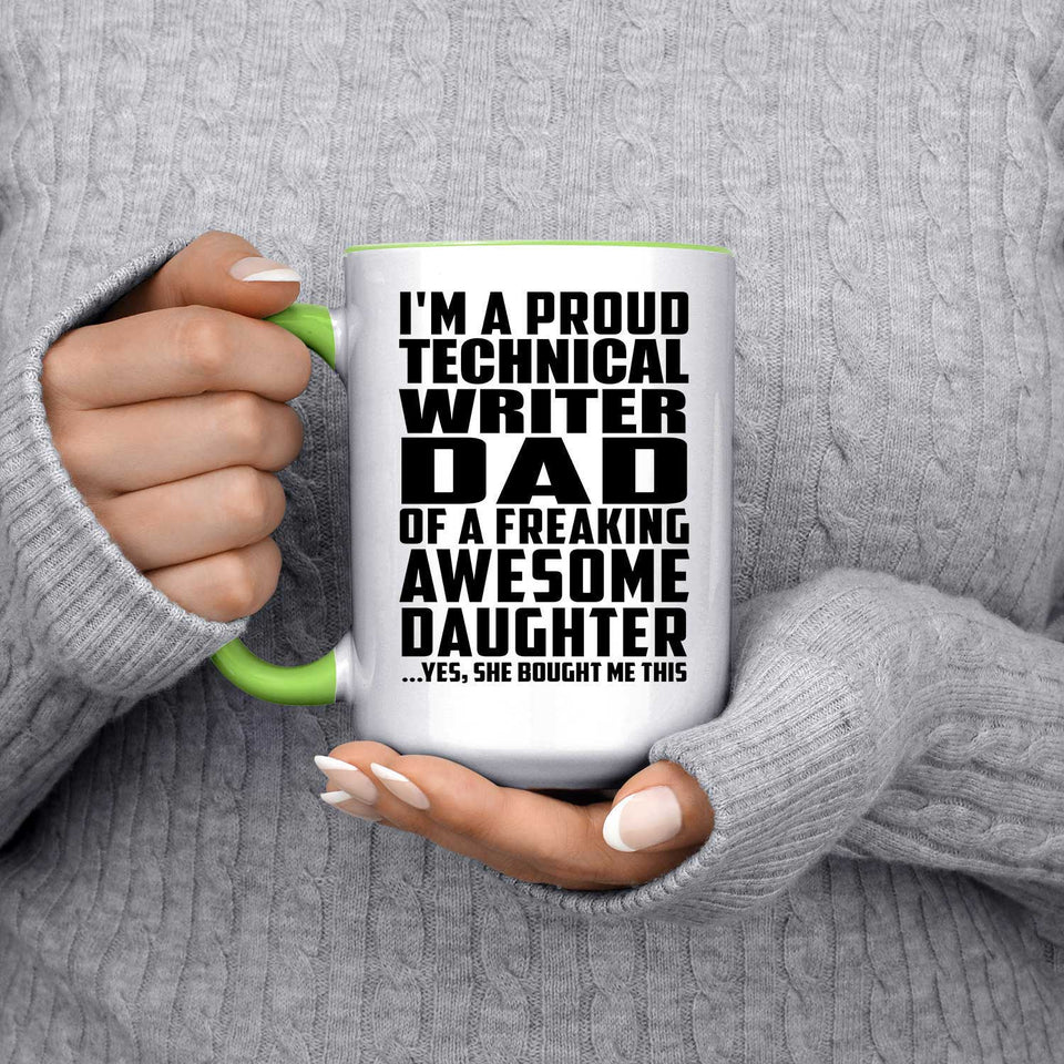 Proud Technical Writer Dad Of Awesome Daughter - 15oz Accent Mug Green