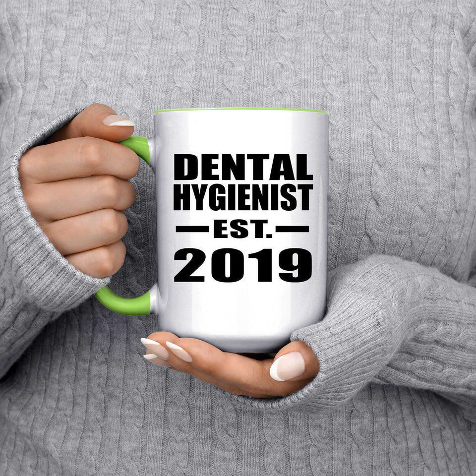 Dental Hygienist Established EST. 2019 - 15oz Accent Mug Green