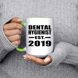 Dental Hygienist Established EST. 2019 - 15oz Accent Mug Green