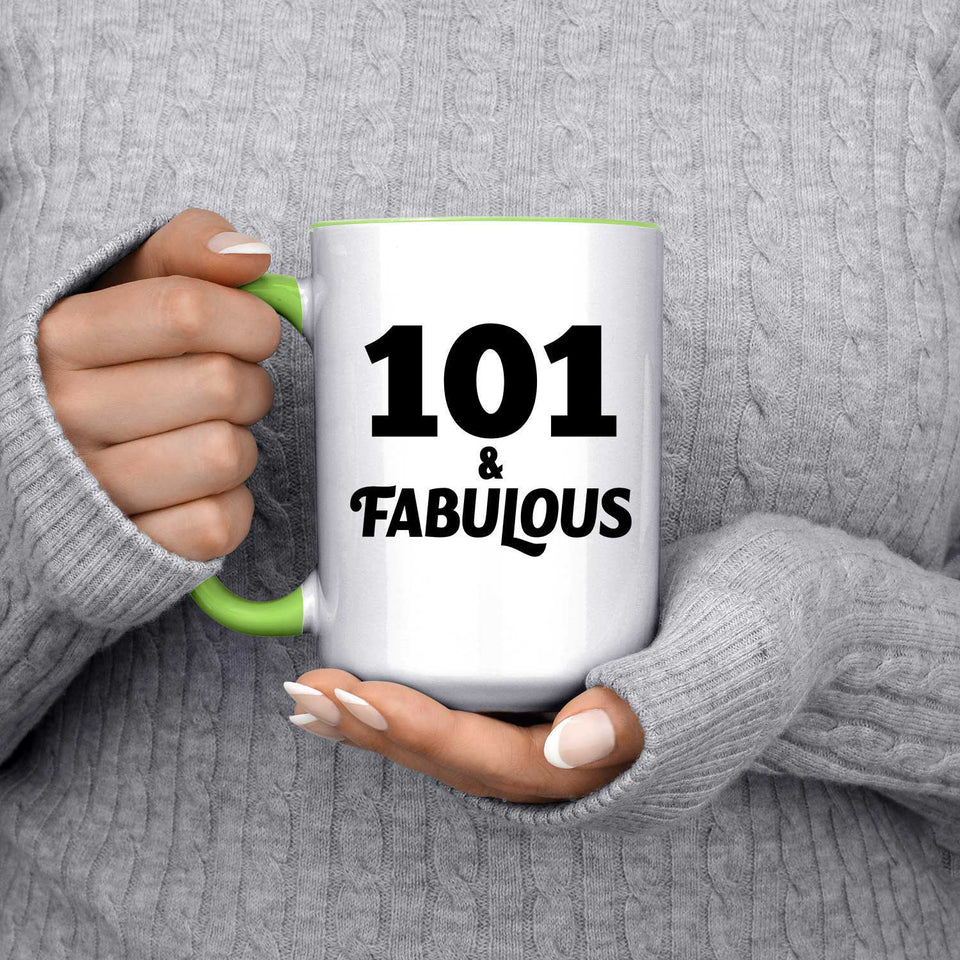 101st Birthday 101 & Fabulous - 15oz Accent Mug Green