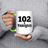 102nd Birthday 102 & Fabulous - 15oz Accent Mug Green