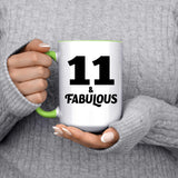 11th Birthday 11 & Fabulous - 15oz Accent Mug Green