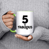 5th Birthday 5 & Fabulous - 15oz Accent Mug Green