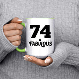 74th Birthday 74 & Fabulous - 15oz Accent Mug Green
