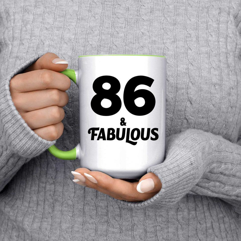 86th Birthday 86 & Fabulous - 15oz Accent Mug Green