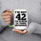 42nd Birthday I'm Not 42 I'm 18 With 24 Years Experience - 15oz Accent Mug Green