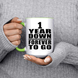 1st Anniversary 1 Year Down Forever to Go - 15oz Accent Mug Green