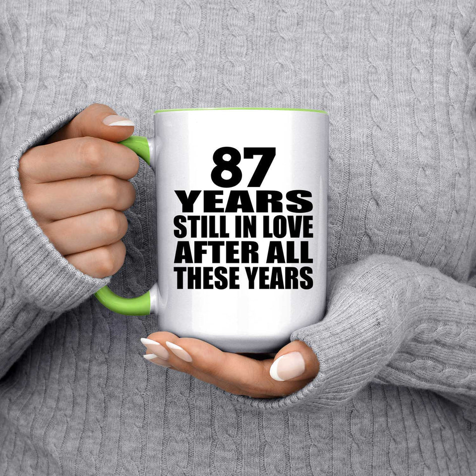 87th Anniversary 87 Years Still In Love After These Years - 15oz Accent Mug Green