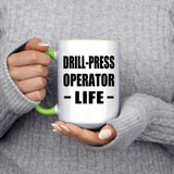 Drill-Press Operator Life - 15oz Accent Mug Green