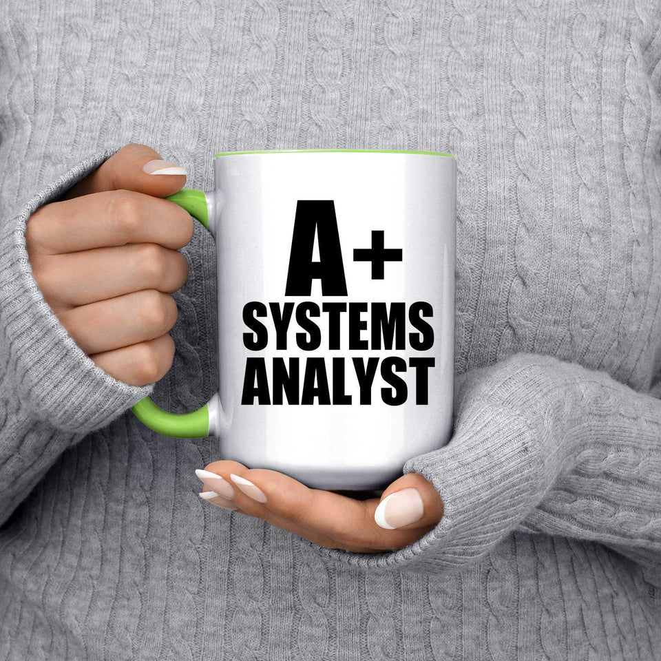 A+ Systems Analyst - 15oz Accent Mug Green