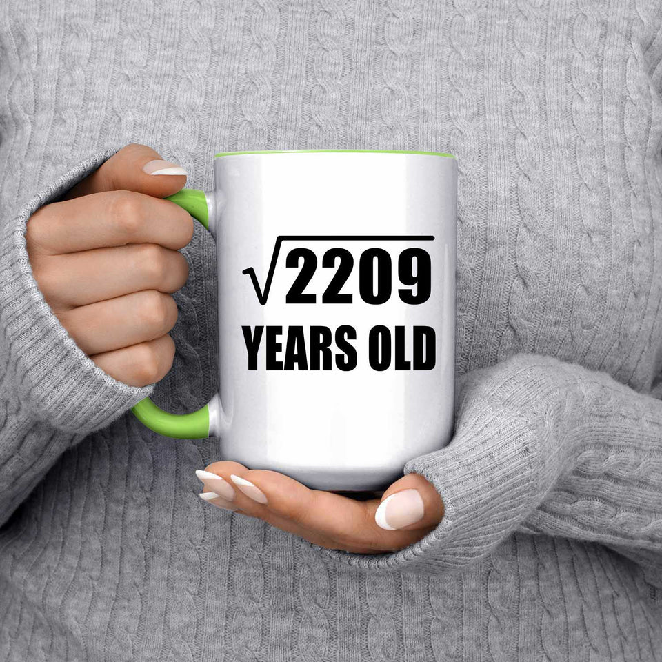 47th Birthday Square Root of 2209 Years Old - 15oz Accent Mug Green