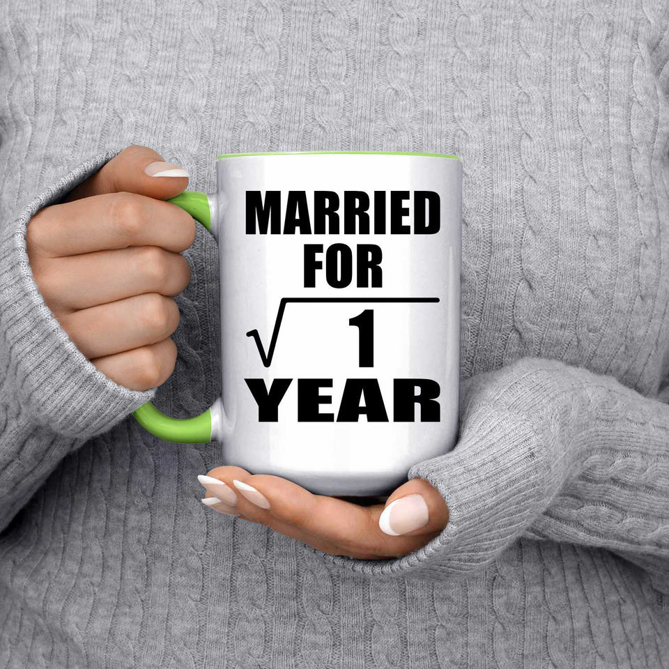 1st Anniversary Married For Square Root of 1 Year - 15oz Accent Mug Green