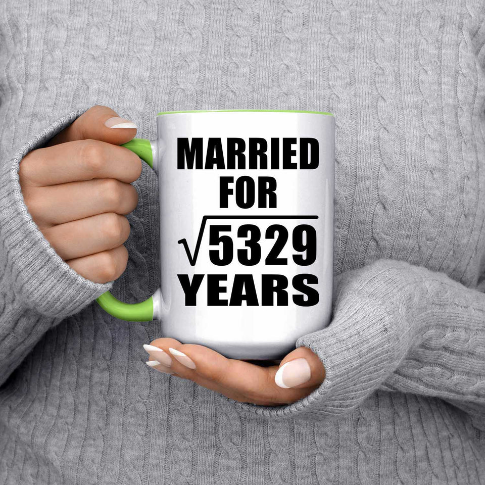 73rd Anniversary Married For Square Root of 5329 Years - 15oz Accent Mug Green