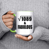 33rd Birthday Square Root of 1089 & Fabulous - 15oz Accent Mug Green