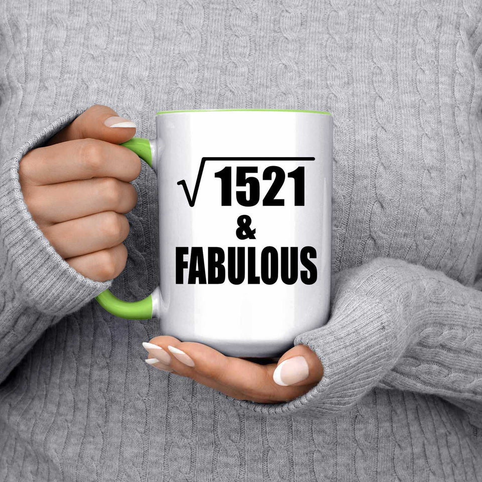 39th Birthday Square Root of 1521 & Fabulous - 15oz Accent Mug Green