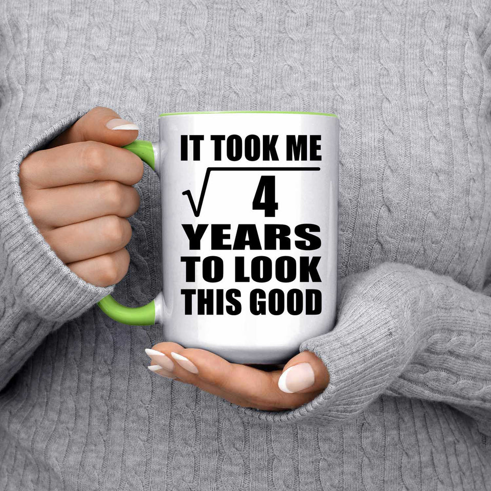 2nd Birthday Took Square Root of 4 Years To Look Good - 15oz Accent Mug Green