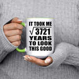 61st Birthday Took Square Root of 3721 Years To Look Good - 15oz Accent Mug Green